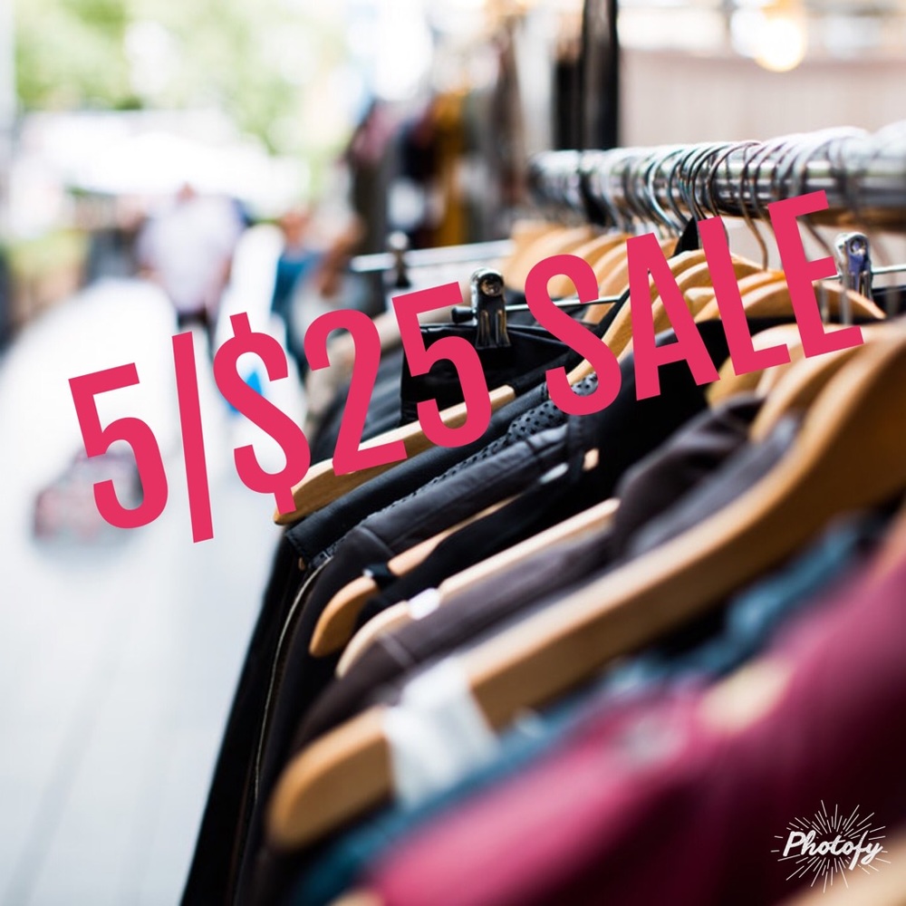 5/$25 SALE